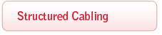 Structed Cabling